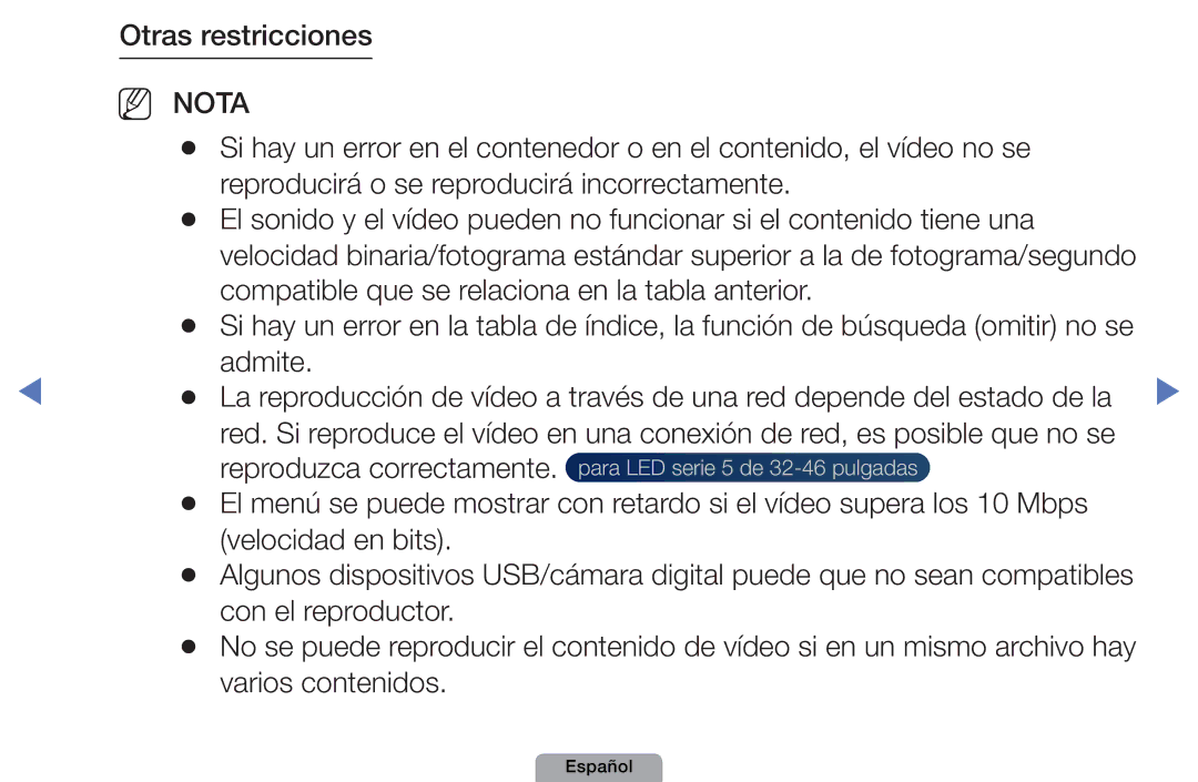 Samsung UE22D5000NWXXC Otras restricciones, Compatible que se relaciona en la tabla anterior, Admite, Con el reproductor 