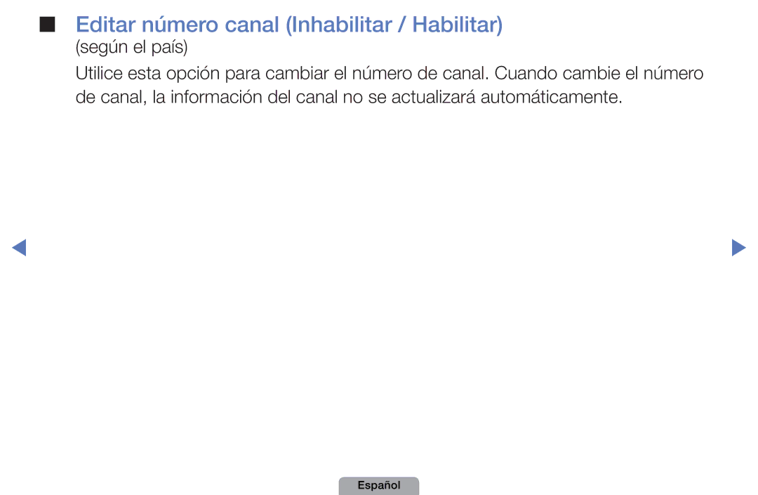 Samsung UE46D5000PWXZG, UE22D5010NWXZG, UE40D5000PWXXH manual Editar número canal Inhabilitar / Habilitar, Según el país 