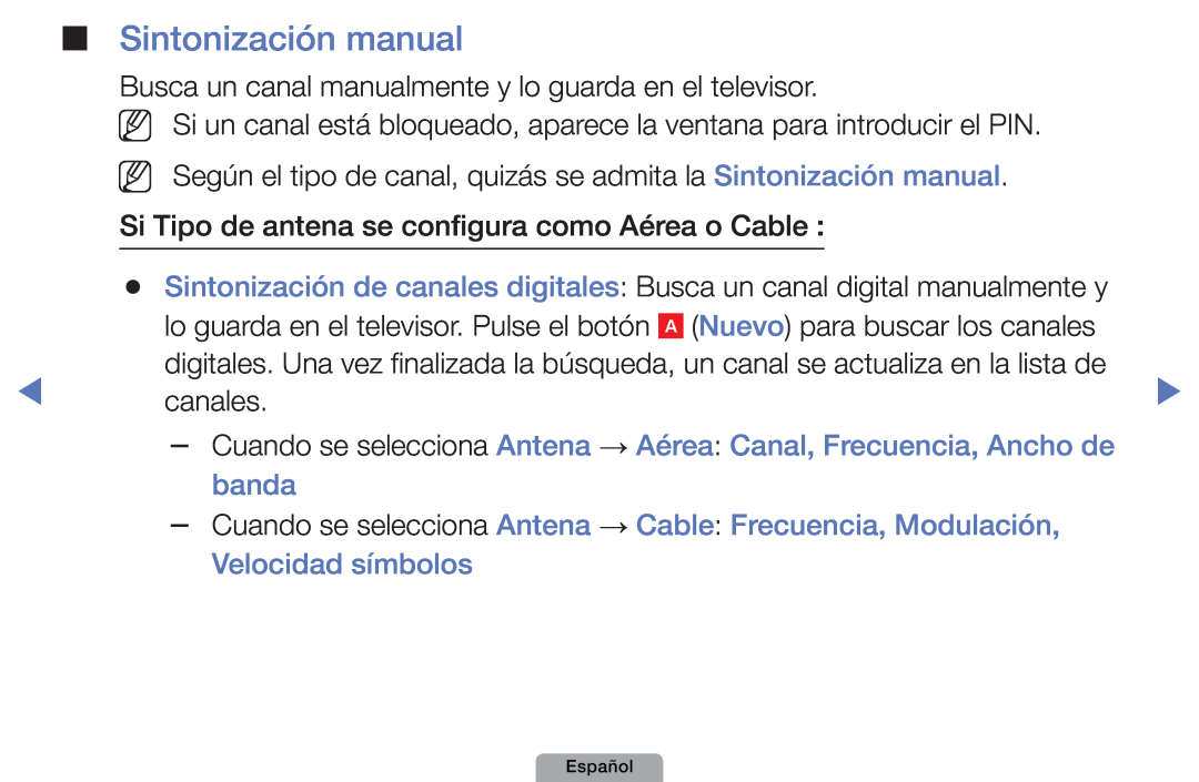 Samsung UE32D4020NWXXC Sintonización manual, Cuando se selecciona Antena → Aérea Canal, Frecuencia, Ancho de banda 