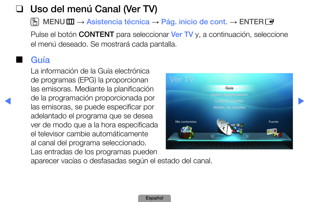 Samsung UE32D4010NWXXC manual Uso del menú Canal Ver TV, Guía, OOMENUm → Asistencia técnica → Pág. inicio de cont. → ENTERE 