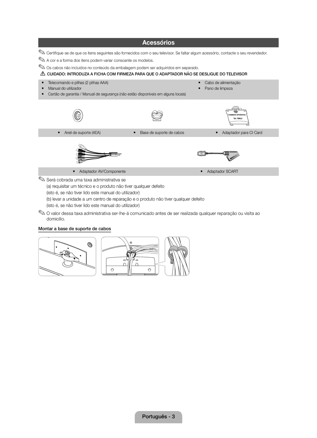 Samsung UE40D5000PWXXH manual Acessórios, Yy Telecomando e pilhas 2 pilhas AAA, Manual do utilizador Pano de limpeza 