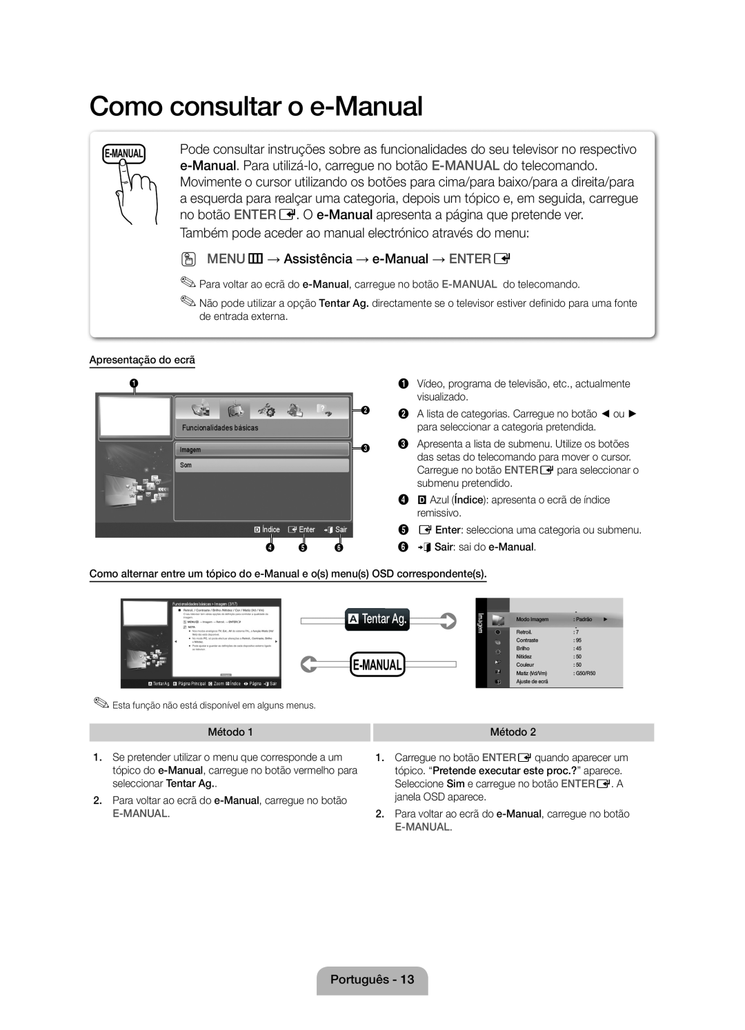 Samsung UE46D5000PWXXC manual Como consultar o e-Manual, no botão ENTER E. O e-Manual apresenta a página que pretende ver 