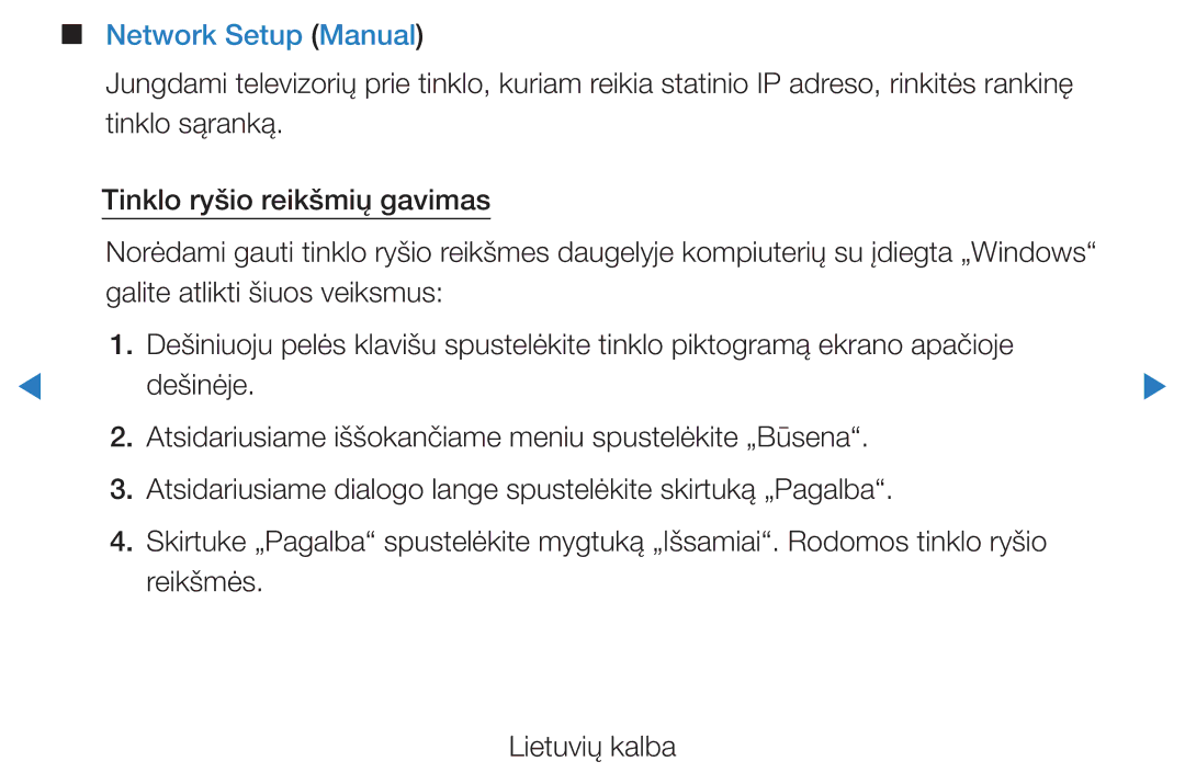 Samsung UE37D5500RWXXH, UE46D5500RWXXH, UE40D5500RWXXH, UE32D5500RWXXH, UE27D5000NWXBT manual Network Setup Manual, Dešinėje 