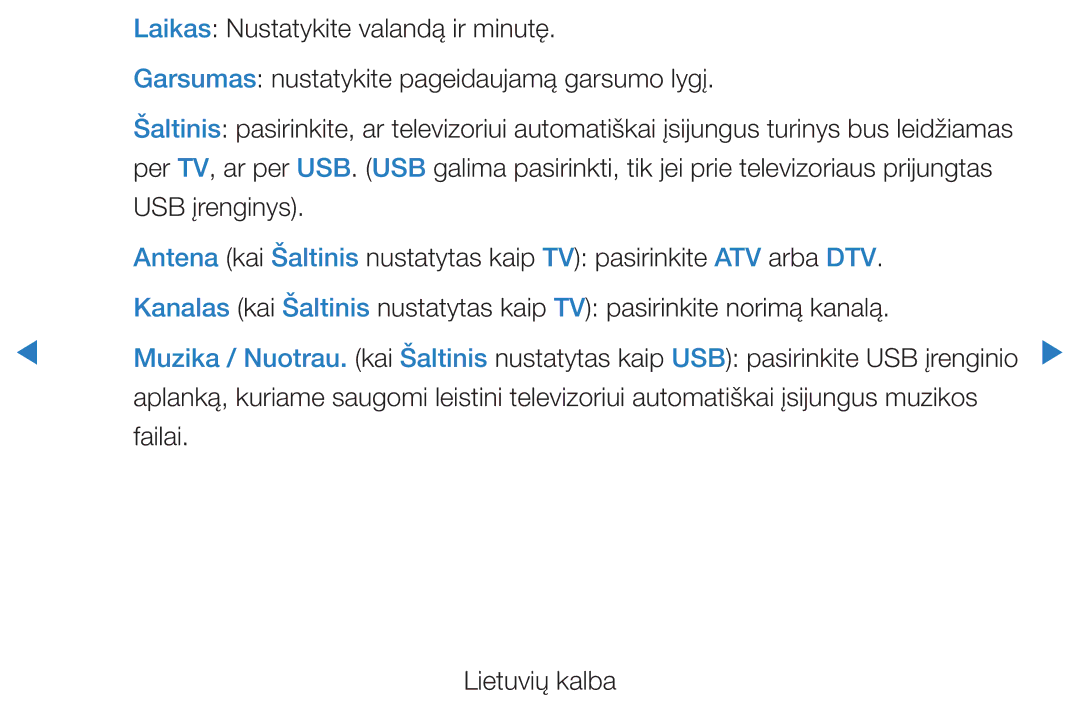 Samsung UE32D5500RWXXH Laikas Nustatykite valandą ir minutę, Garsumas nustatykite pageidaujamą garsumo lygį, USB įrenginys 