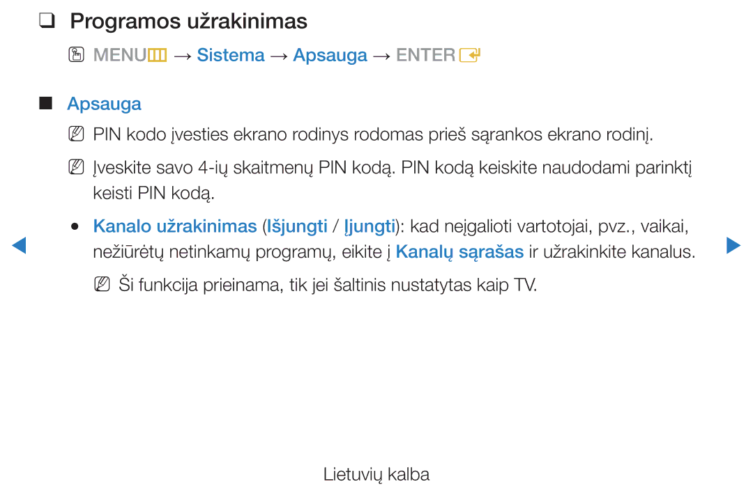 Samsung UE40D5500RWXXH, UE46D5500RWXXH, UE32D5500RWXXH manual Programos užrakinimas, OO MENUm → Sistema → Apsauga → Entere 