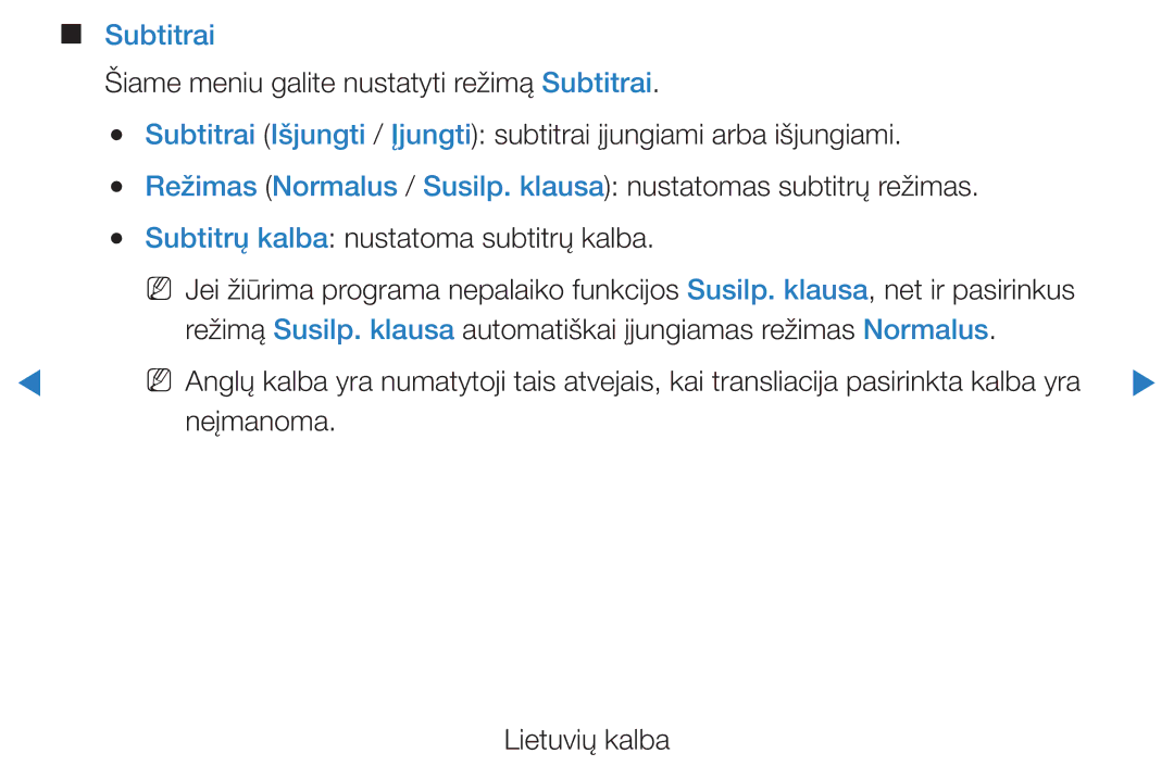 Samsung UE40D5500RWXXH, UE46D5500RWXXH, UE32D5500RWXXH, UE37D5500RWXXH, UE27D5000NWXBT Subtitrai, Neįmanoma Lietuvių kalba 