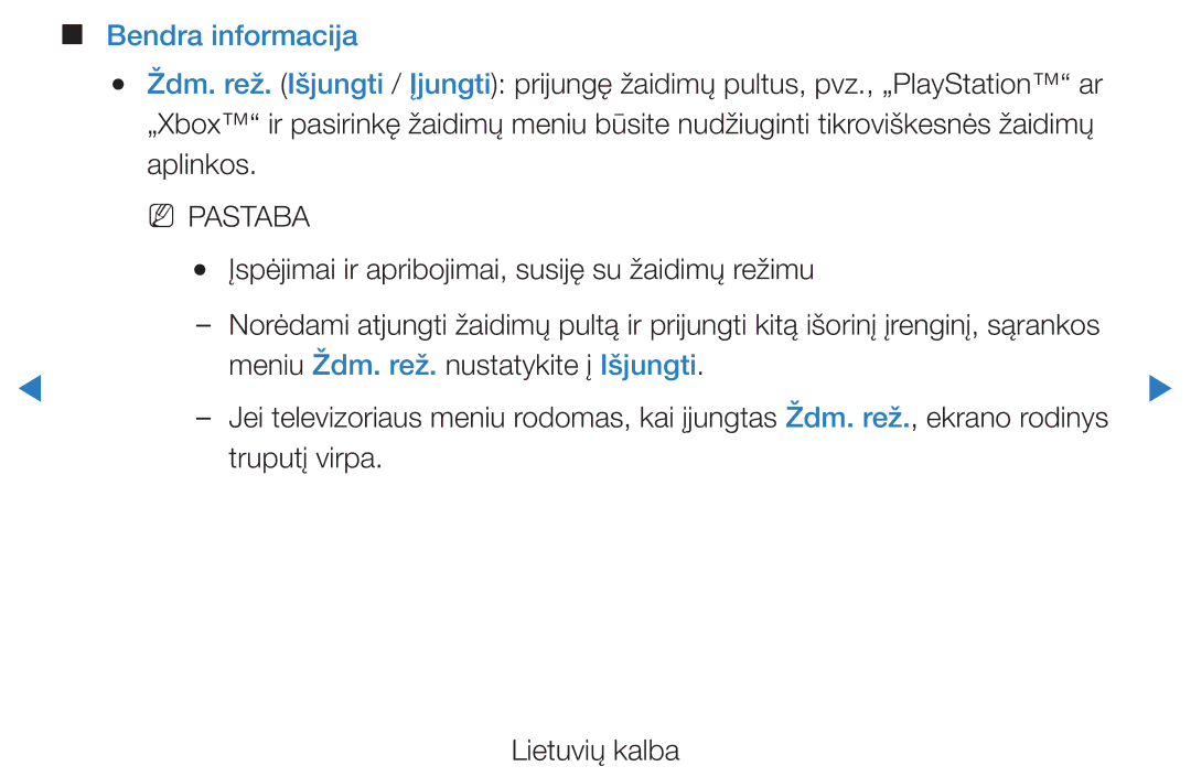 Samsung UE37D5500RWXXH, UE46D5500RWXXH manual Bendra informacija, Įspėjimai ir apribojimai, susiję su žaidimų režimu 