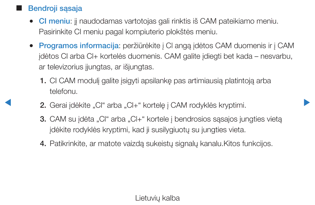 Samsung UE32D5500RWXXH, UE46D5500RWXXH, UE40D5500RWXXH, UE37D5500RWXXH, UE27D5000NWXBT manual Bendroji sąsaja 