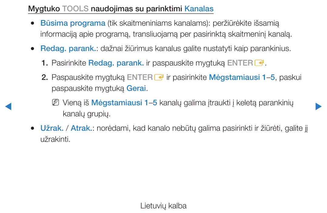 Samsung UE37D5500RWXXH, UE46D5500RWXXH manual Mygtuko Tools naudojimas su parinktimi Kanalas, Užrakinti Lietuvių kalba 