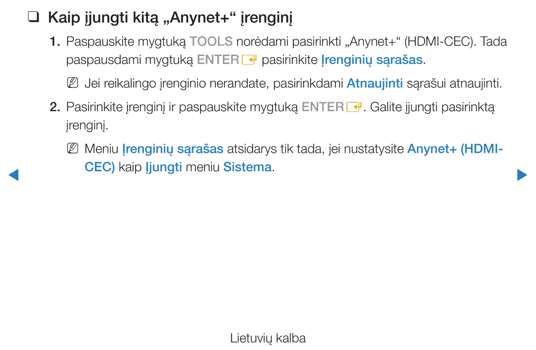 Samsung UE46D5500RWXXH, UE40D5500RWXXH, UE32D5500RWXXH Kaip įjungti kitą „Anynet+ įrenginį, CEC kaip Įjungti meniu Sistema 