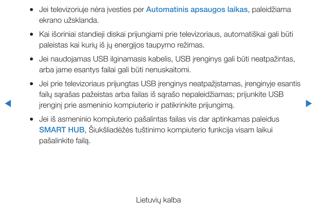 Samsung UE40D5500RWXXH, UE46D5500RWXXH, UE32D5500RWXXH, UE37D5500RWXXH Paleistas kai kurių iš jų energijos taupymo režimas 