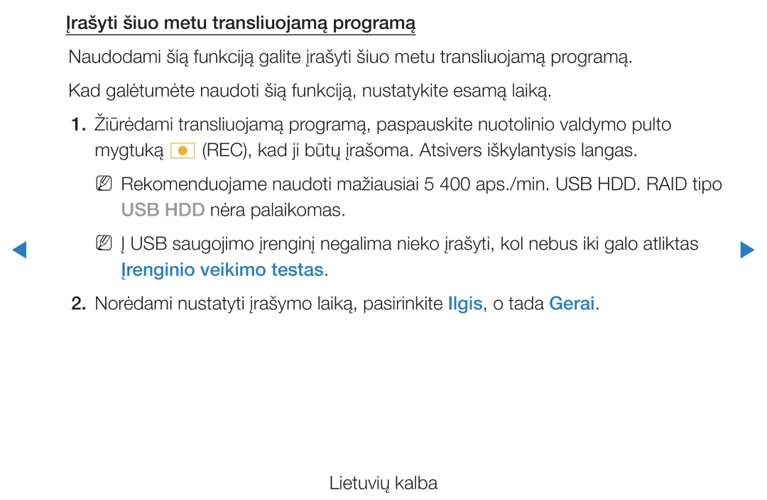 Samsung UE40D5500RWXXH, UE46D5500RWXXH, UE32D5500RWXXH, UE37D5500RWXXH manual Įrašyti šiuo metu transliuojamą programą 