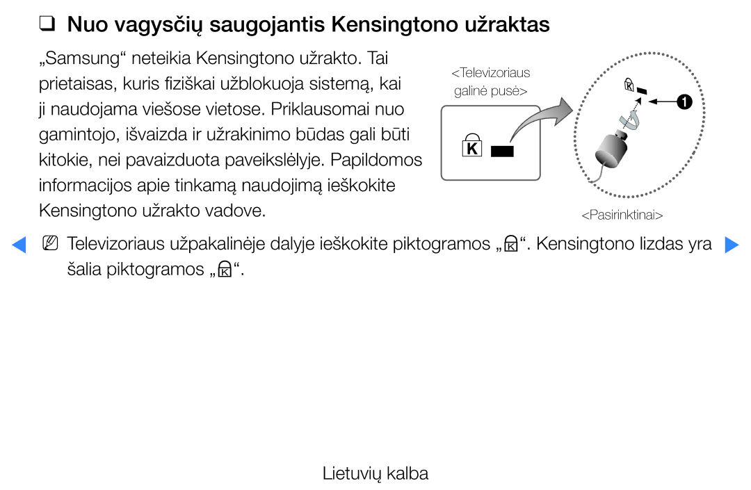 Samsung UE32D5500RWXXH, UE46D5500RWXXH, UE40D5500RWXXH, UE37D5500RWXXH manual Nuo vagysčių saugojantis Kensingtono užraktas 