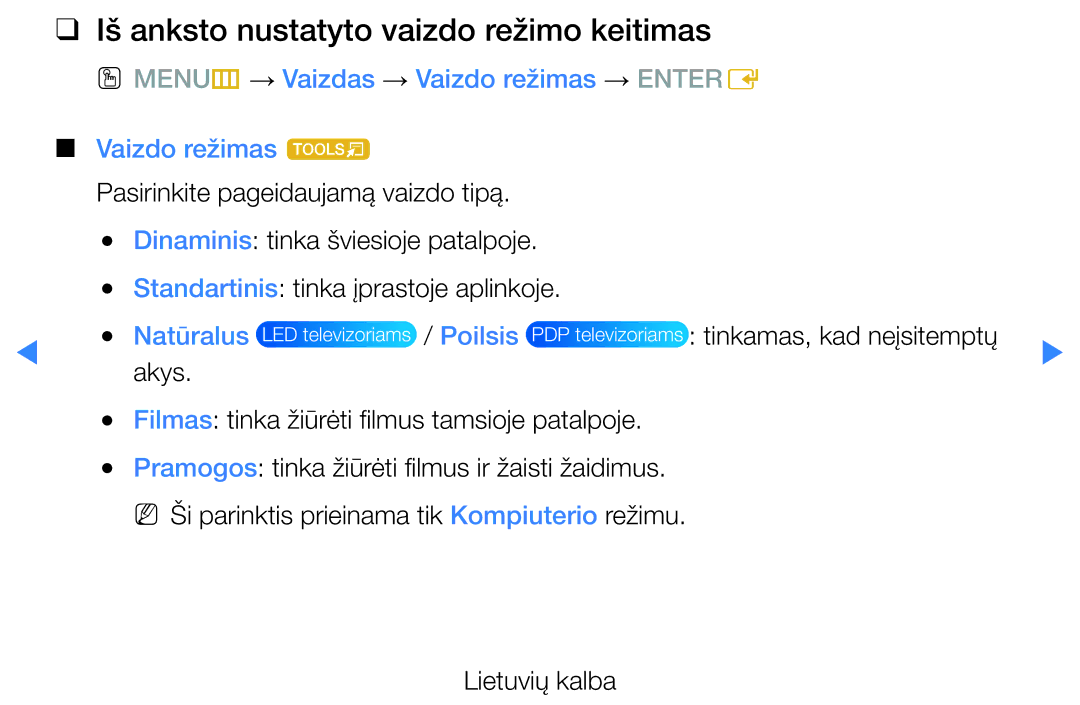 Samsung UE37D5500RWXXH manual Iš anksto nustatyto vaizdo režimo keitimas, Natūralus Poilsis, Tinkamas, kad neįsitemptų 