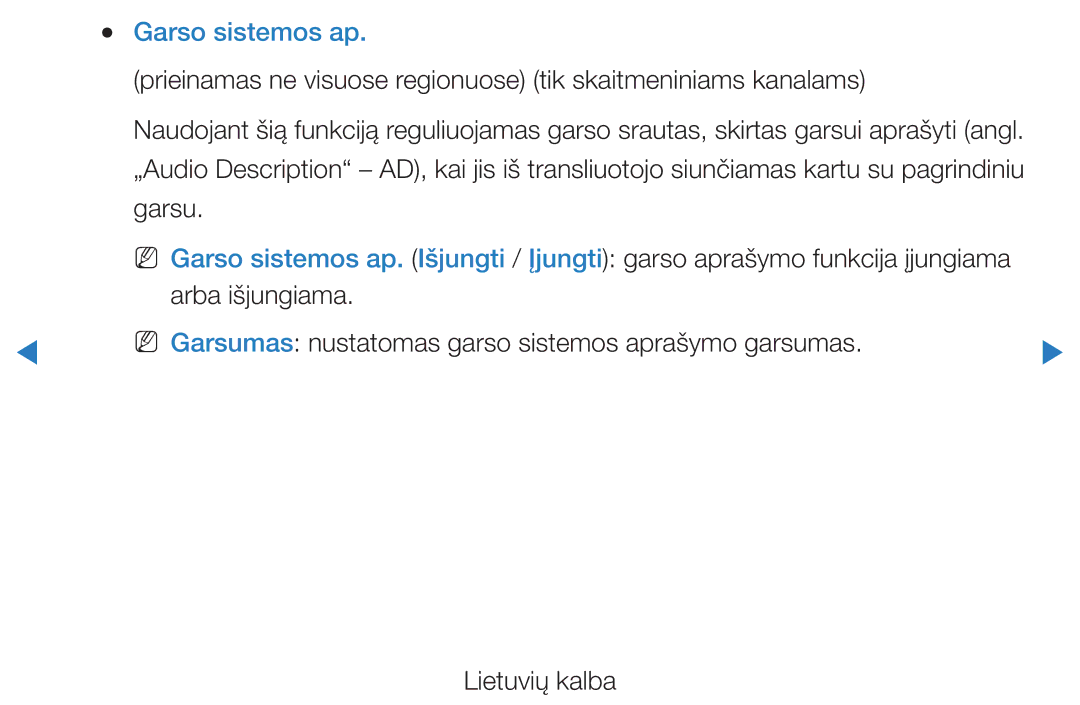 Samsung UE40D5500RWXXH, UE46D5500RWXXH Garso sistemos ap, Prieinamas ne visuose regionuose tik skaitmeniniams kanalams 