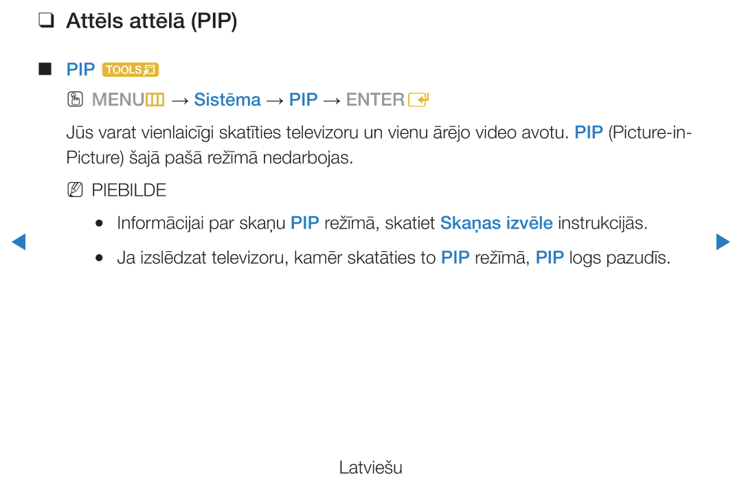 Samsung UE37D5500RWXXH, UE46D5500RWXXH, UE40D5500RWXXH manual Attēls attēlā PIP, PIP t OO MENUm → Sistēma → PIP → Entere 