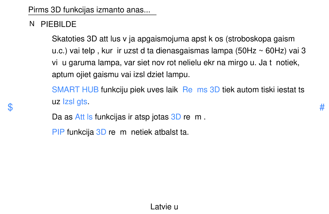 Samsung UE32D5500RWXXH, UE46D5500RWXXH, UE40D5500RWXXH, UE37D5500RWXXH manual Pirms 3D funkcijas izmantošanas, Uz Izslēgts 