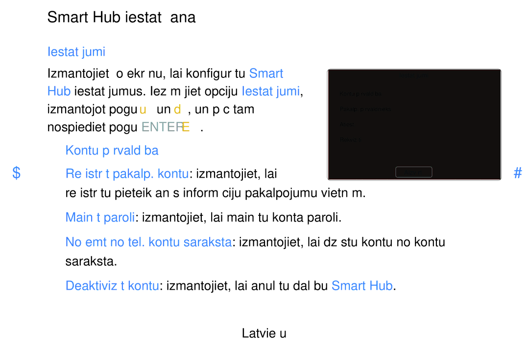 Samsung UE32D5500RWXXH, UE46D5500RWXXH, UE40D5500RWXXH, UE37D5500RWXXH, UE27D5000NWXBT Smart Hub iestatīšana, Iestatījumi 