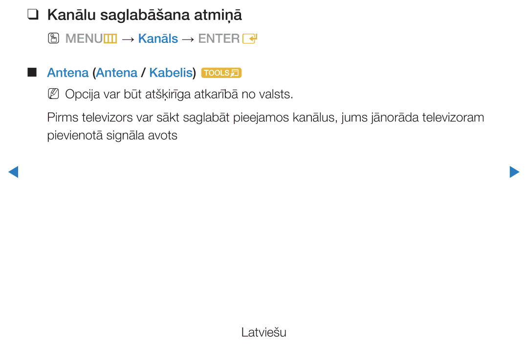 Samsung UE37D5500RWXXH, UE46D5500RWXXH, UE40D5500RWXXH, UE32D5500RWXXH Kanālu saglabāšana atmiņā, Antena Antena / Kabelis t 