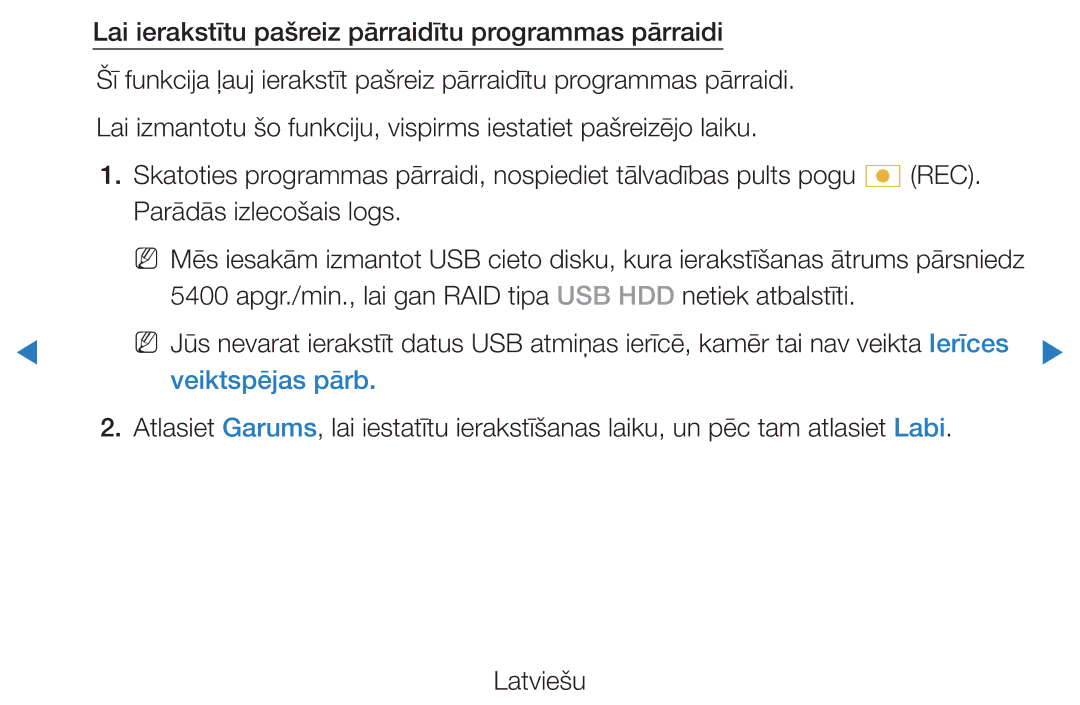 Samsung UE40D5500RWXXH, UE46D5500RWXXH manual Lai ierakstītu pašreiz pārraidītu programmas pārraidi, Veiktspējas pārb 