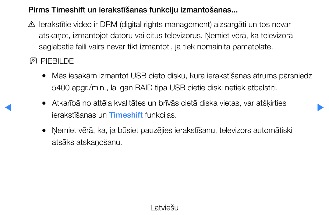 Samsung UE27D5000NWXBT, UE46D5500RWXXH, UE40D5500RWXXH manual Pirms Timeshift un ierakstīšanas funkciju izmantošanas 