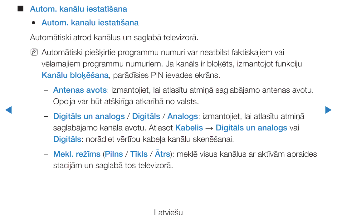 Samsung UE46D5500RWXXH Autom. kanālu iestatīšana Autom. kanālu iestatīšana, Stacijām un saglabā tos televizorā Latviešu 