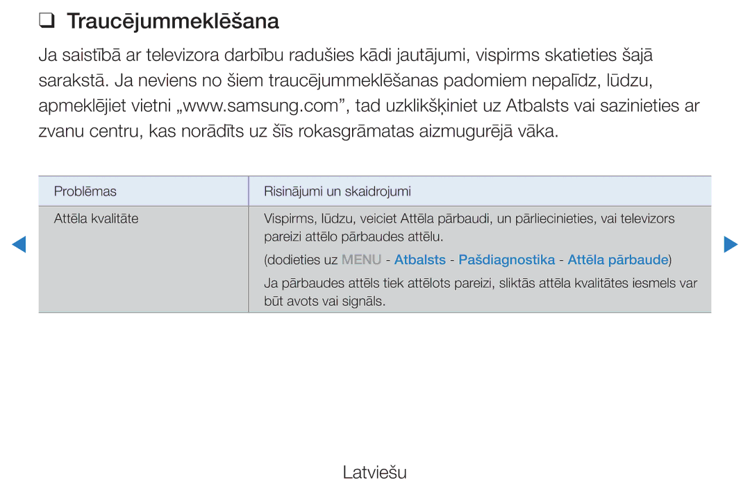 Samsung UE46D5500RWXXH, UE40D5500RWXXH manual Traucējummeklēšana, Dodieties uz Menu Atbalsts Pašdiagnostika Attēla pārbaude 