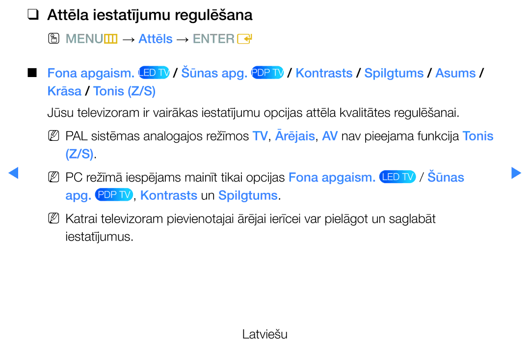 Samsung UE27D5000NWXBT, UE46D5500RWXXH, UE40D5500RWXXH Attēla iestatījumu regulēšana, Apg PDP TV , Kontrasts un Spilgtums 