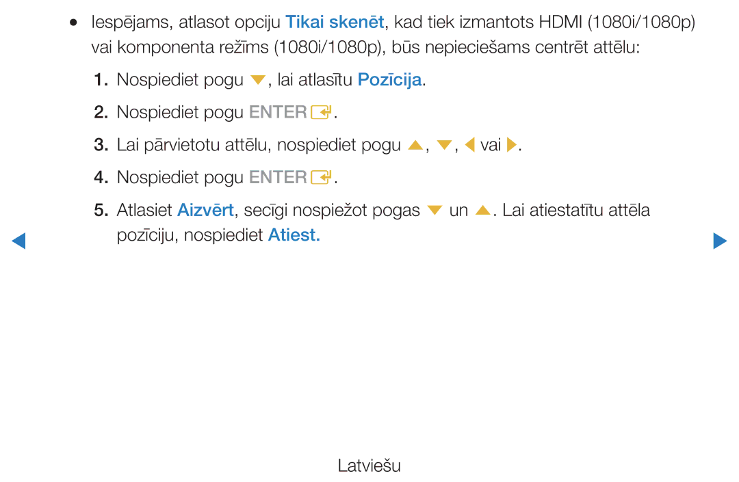 Samsung UE27D5000NWXBT, UE46D5500RWXXH, UE40D5500RWXXH, UE32D5500RWXXH, UE37D5500RWXXH manual Pozīciju, nospiediet Atiest 