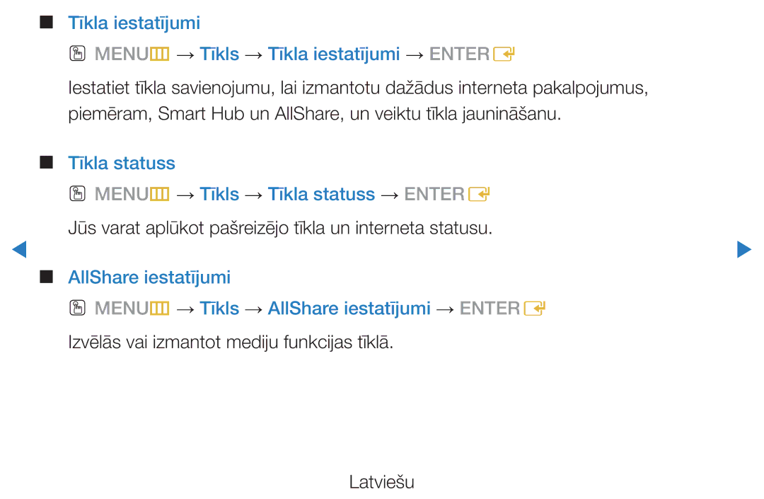 Samsung UE32D5500RWXXH, UE46D5500RWXXH, UE40D5500RWXXH manual Tīkla statuss OO MENUm → Tīkls → Tīkla statuss → Entere 