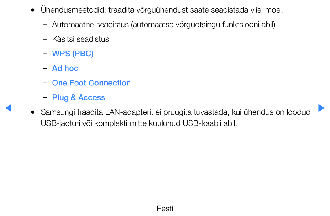 Samsung UE32D5500RWXXH, UE46D5500RWXXH, UE40D5500RWXXH manual Käsitsi seadistus, Ad hoc, One Foot Connection, Plug & Access 