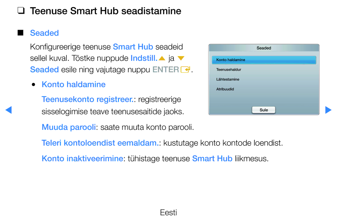 Samsung UE32D5500RWXXH, UE46D5500RWXXH manual Teenuse Smart Hub seadistamine, Konfigureerige teenuse Smart Hub seadeid 