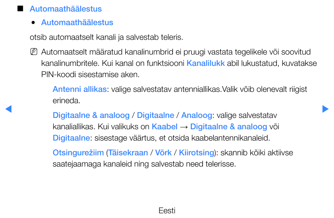 Samsung UE46D5500RWXXH manual Automaathäälestus, Erineda, Saatejaamaga kanaleid ning salvestab need telerisse Eesti 