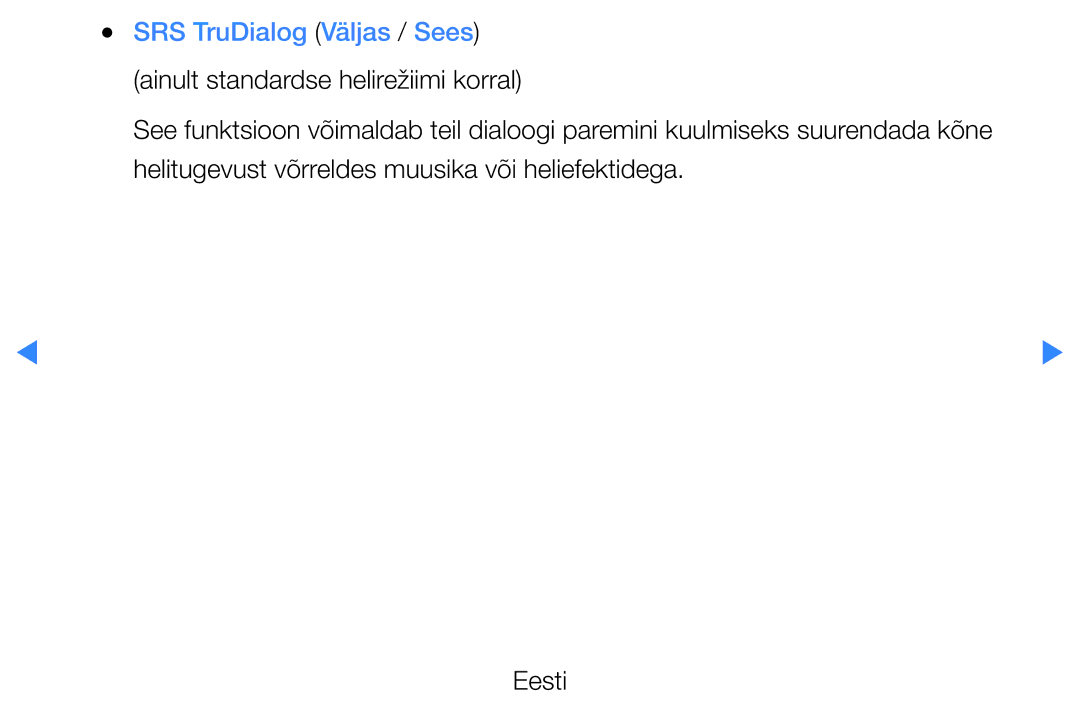 Samsung UE32D5500RWXXH, UE46D5500RWXXH, UE40D5500RWXXH, UE37D5500RWXXH, UE27D5000NWXBT manual SRS TruDialog Väljas / Sees 