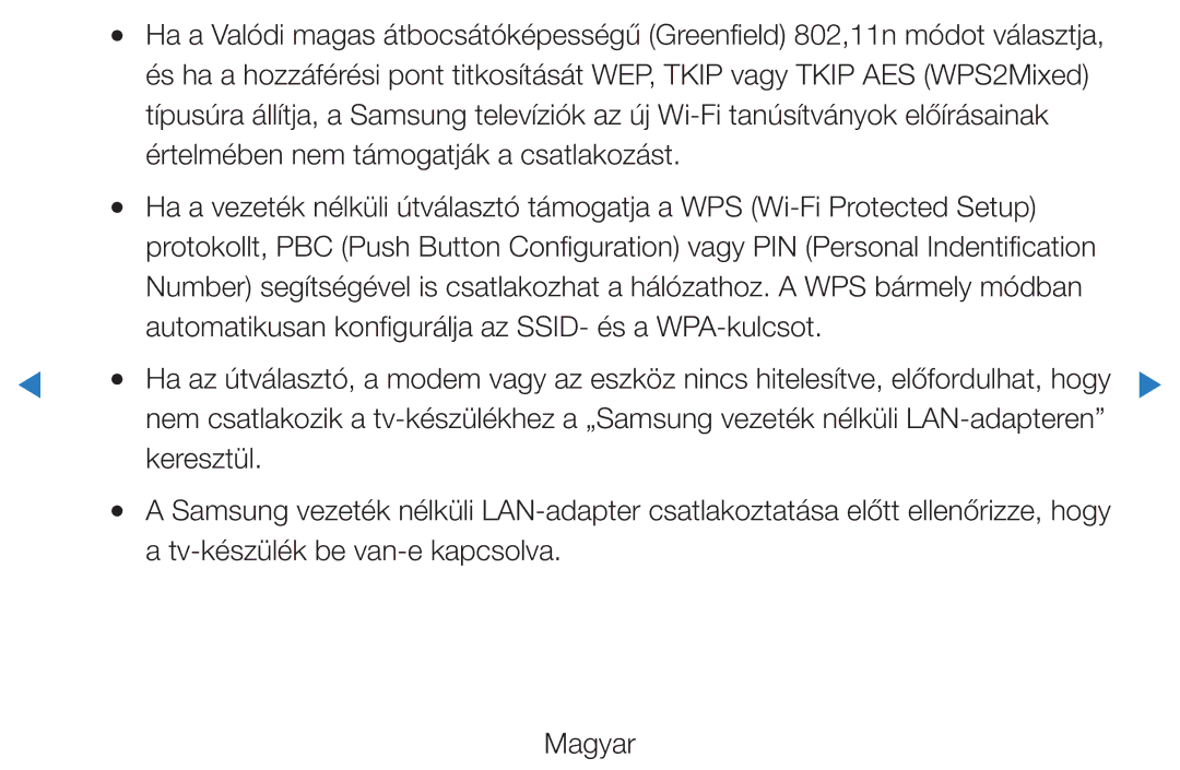 Samsung UE37D5500RWXXH Értelmében nem támogatják a csatlakozást, Automatikusan konfigurálja az SSID- és a WPA-kulcsot 