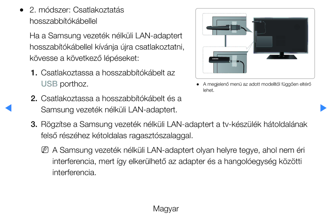 Samsung UE40D5800VWXZT manual Csatlakoztassa a hosszabbítókábelt az USB porthoz, Módszer Csatlakoztatás hosszabbítókábellel 