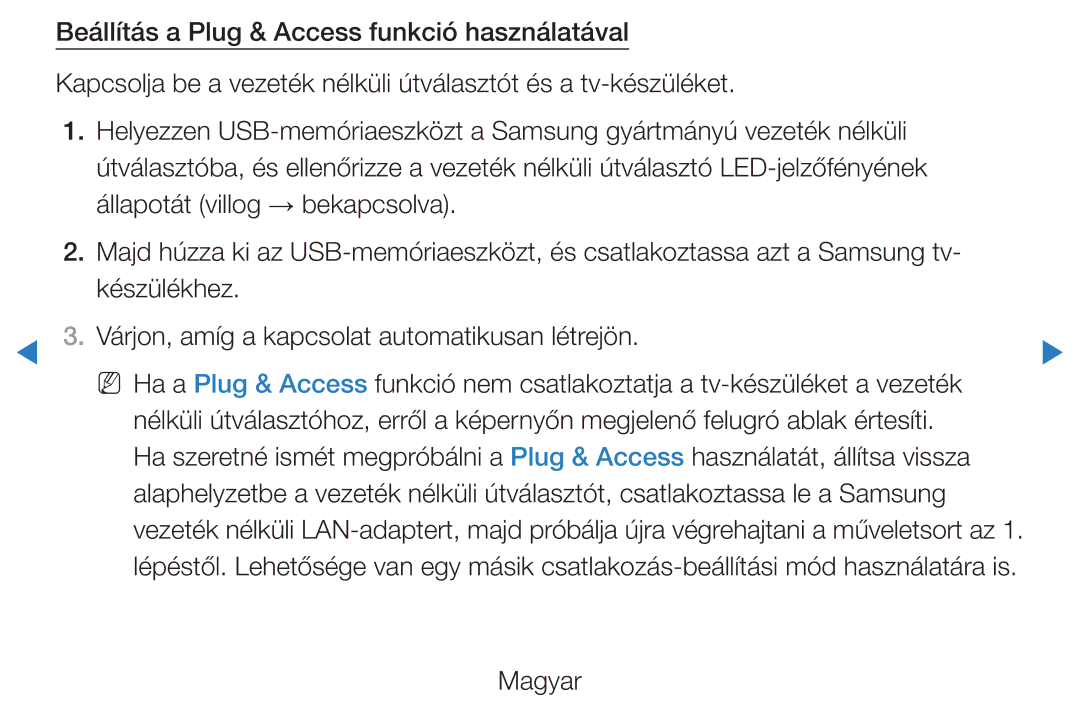 Samsung UE46D5720RSXZG, UE46D5500RWXXH, UE40D5500RWXXH, UE32D5720RSXZG manual Várjon, amíg a kapcsolat automatikusan létrejön 