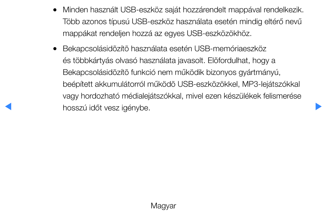 Samsung UE40D5725RSXXE, UE46D5500RWXXH, UE40D5500RWXXH, UE32D5720RSXZG, UE37D5700RSXZG manual Hosszú időt vesz igénybe 