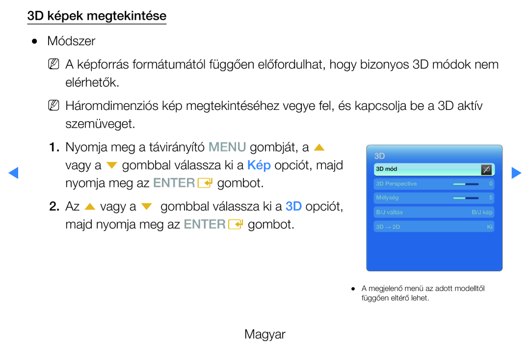 Samsung UE46D5720RSXZG, UE46D5500RWXXH, UE40D5500RWXXH, UE32D5720RSXZG manual 3D mód 3D Perspective Mélység Váltás Kép 3D → 2D 