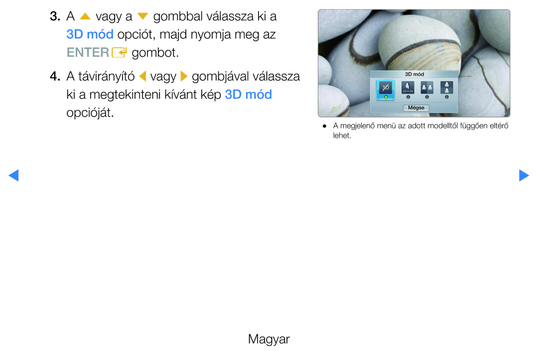 Samsung UE37D5500RWXXH, UE46D5500RWXXH, UE40D5500RWXXH, UE32D5720RSXZG, UE37D5700RSXZG, UE32D5700RSXZG manual 3D mód Mégse 