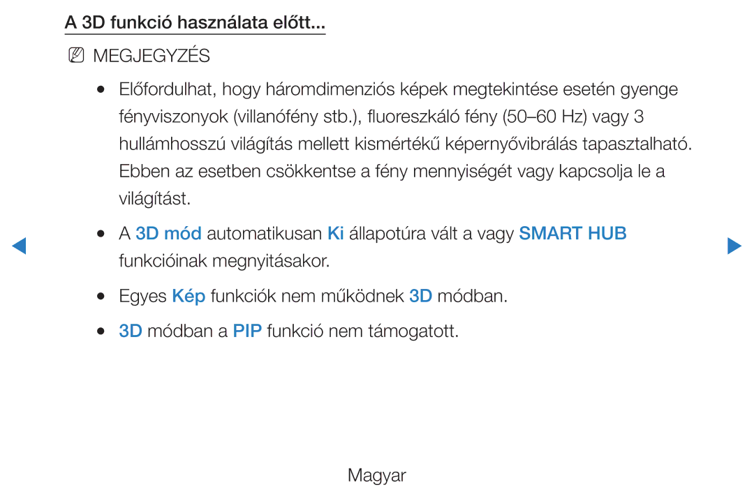 Samsung UE40D5720RSXZF, UE46D5500RWXXH, UE40D5500RWXXH, UE32D5720RSXZG, UE37D5700RSXZG manual 3D funkció használata előtt 