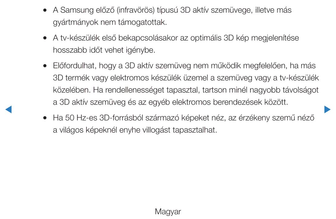 Samsung UE40D5800VWXZT, UE46D5500RWXXH, UE40D5500RWXXH manual 3D aktív szemüveg és az egyéb elektromos berendezések között 