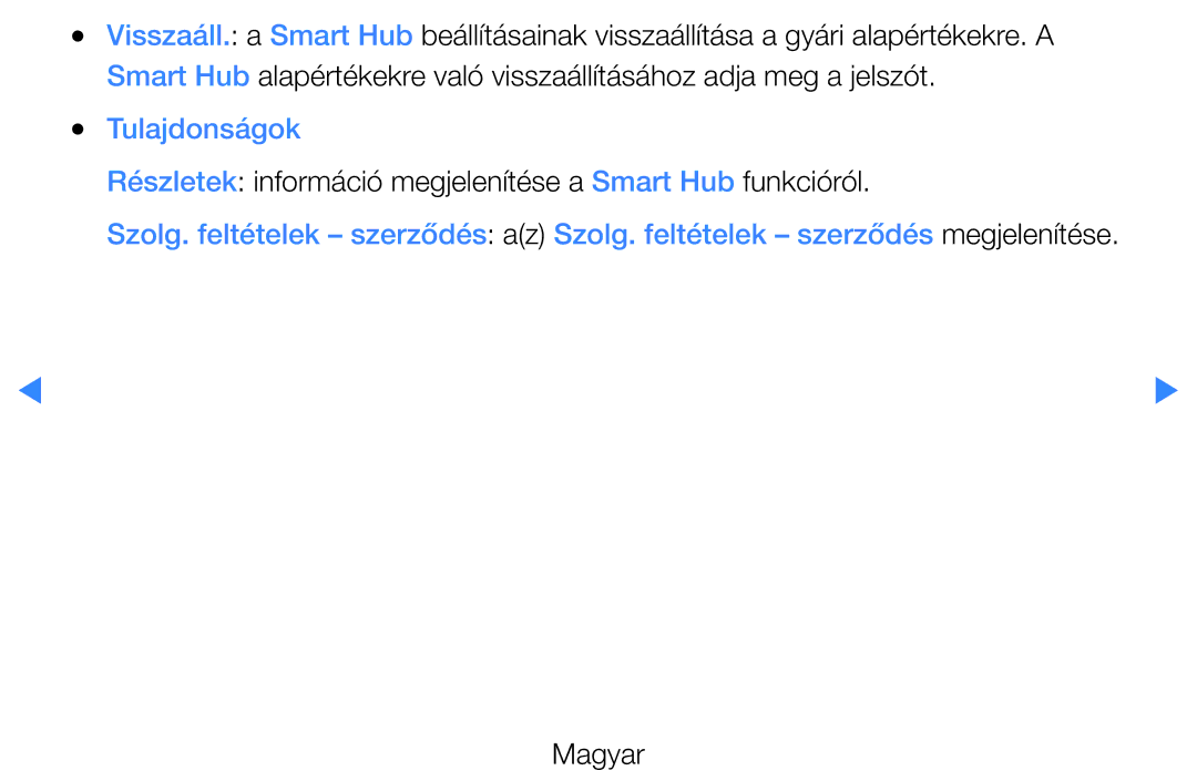 Samsung UE40D5700RSXZG, UE46D5500RWXXH manual Tulajdonságok, Részletek információ megjelenítése a Smart Hub funkcióról 