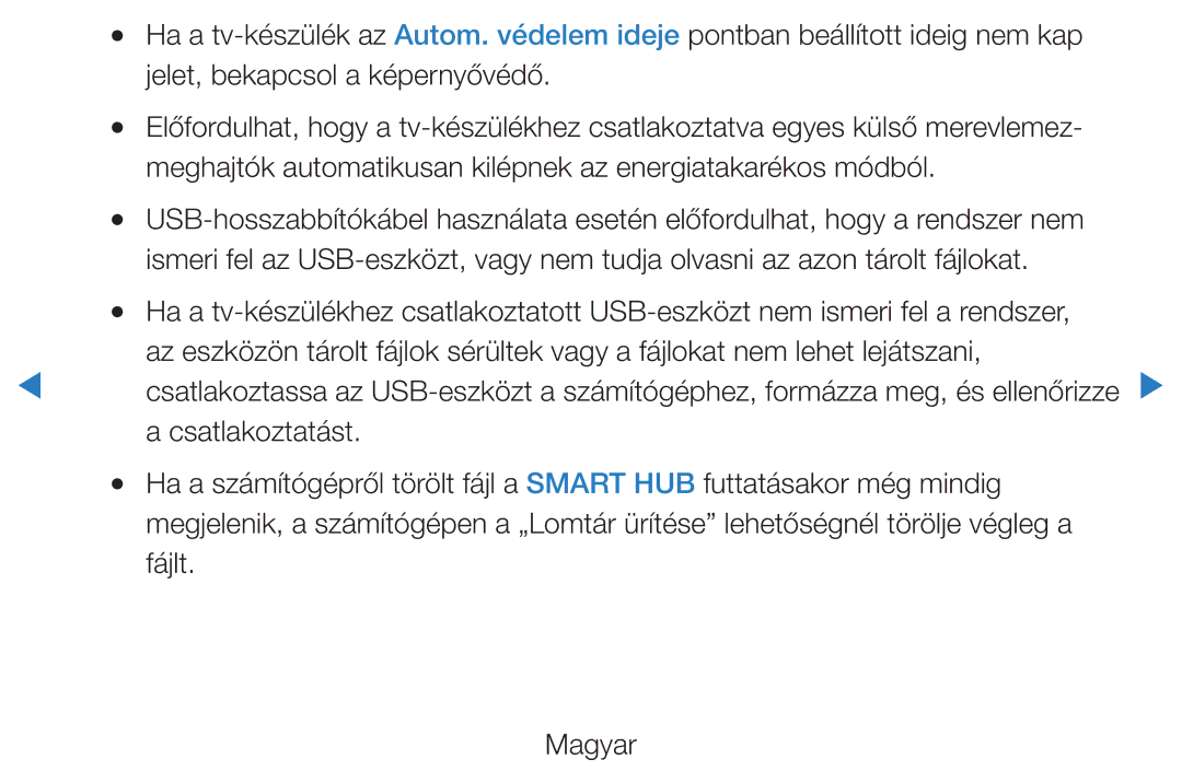 Samsung UE40D5725RSXXE Jelet, bekapcsol a képernyővédő, Meghajtók automatikusan kilépnek az energiatakarékos módból, Fájlt 