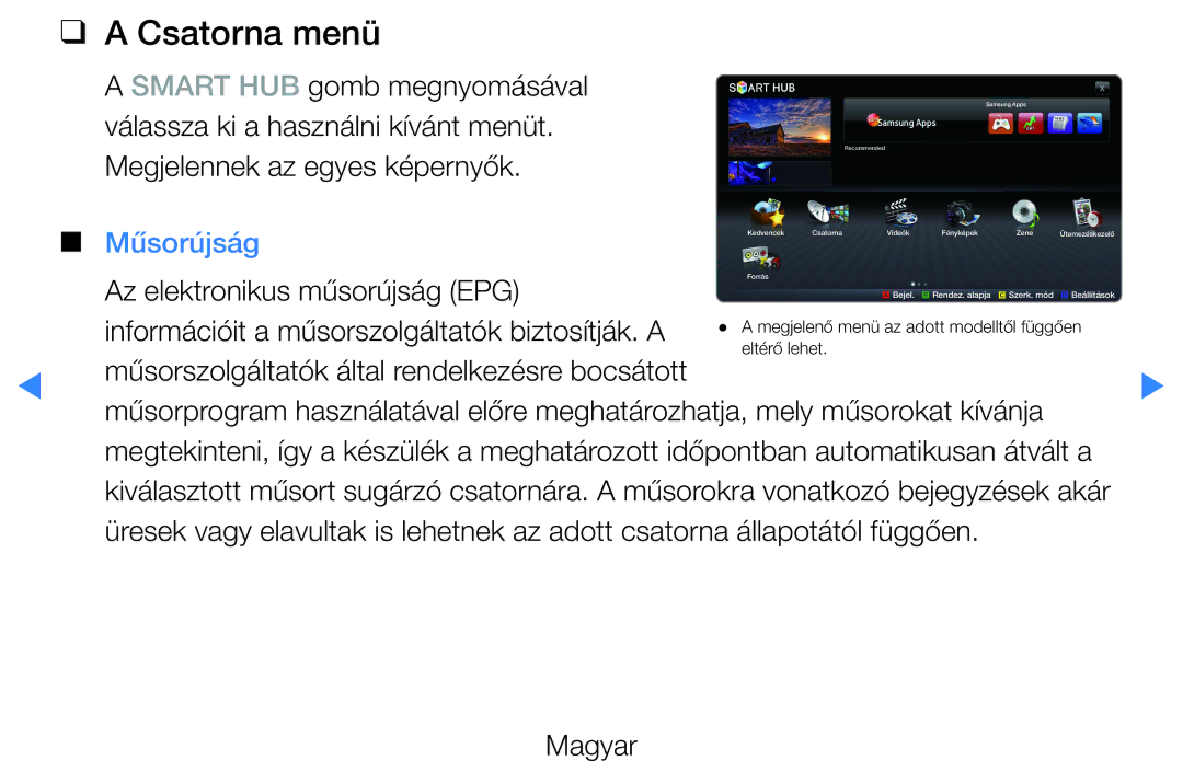Samsung UE32D5700RSXZG manual Csatorna menü, Smart HUB gomb megnyomásával, Műsorújság, Az elektronikus műsorújság EPG 