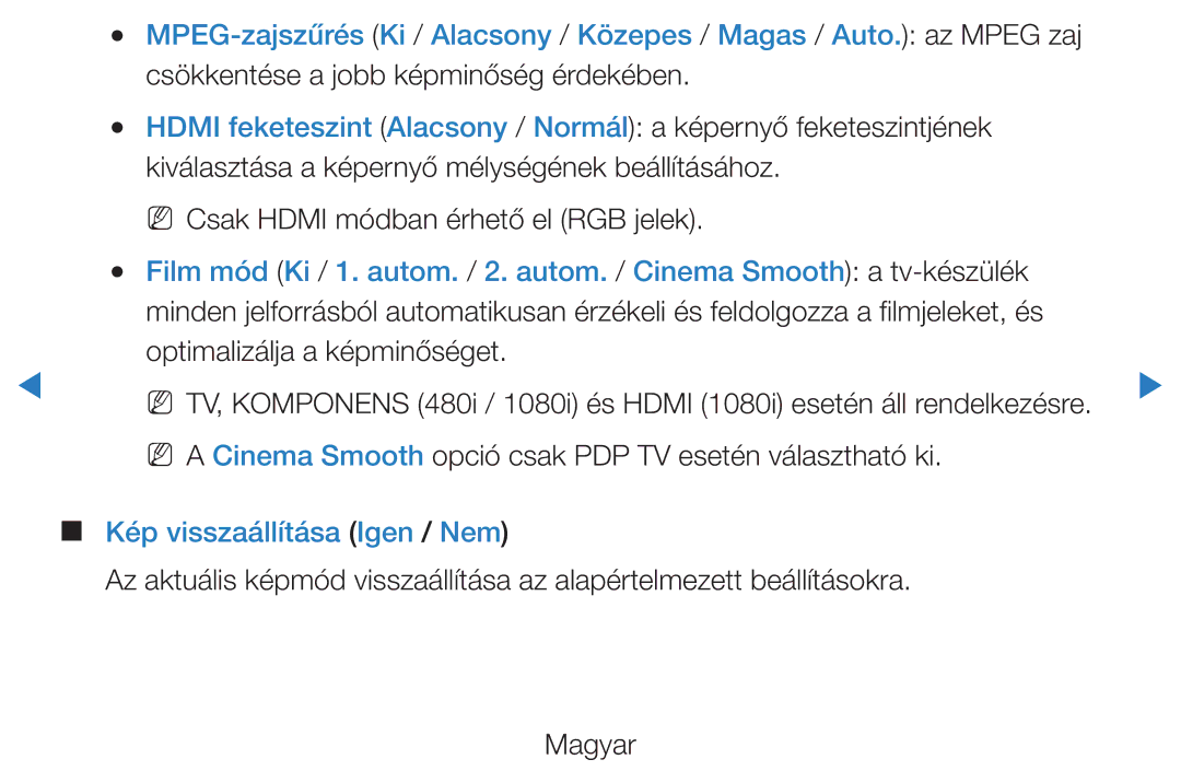 Samsung UE40D5500RWXXH, UE46D5500RWXXH, UE32D5720RSXZG, UE37D5700RSXZG, UE32D5700RSXZG manual Kép visszaállítása Igen / Nem 