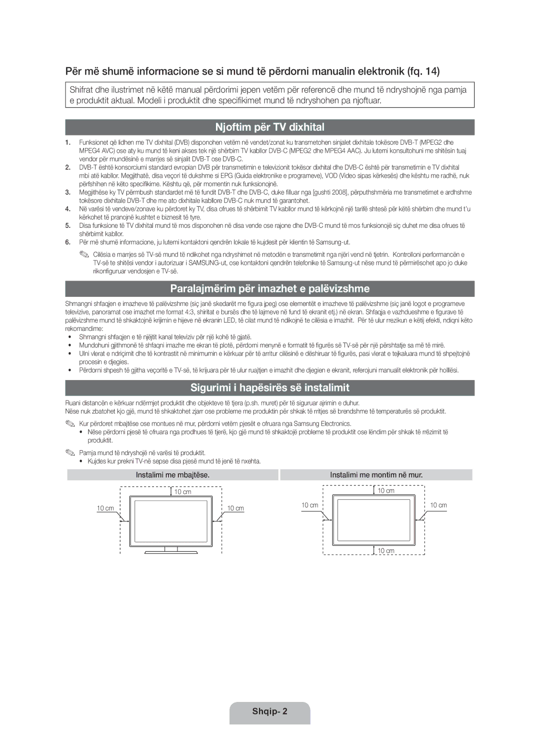 Samsung UE40D5520RWXXC Njoftim për TV dixhital, Paralajmërim për imazhet e palëvizshme, Sigurimi i hapësirës së instalimit 