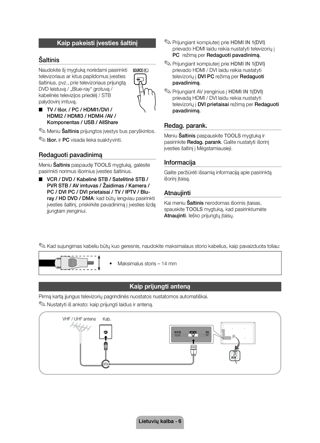 Samsung UE32D5520RWXXH, UE46D5500RWXXH, UE40D5500RWXXH, UE40D5520RWXXC Kaip pakeisti įvesties šaltinį, Kaip prijungti anteną 