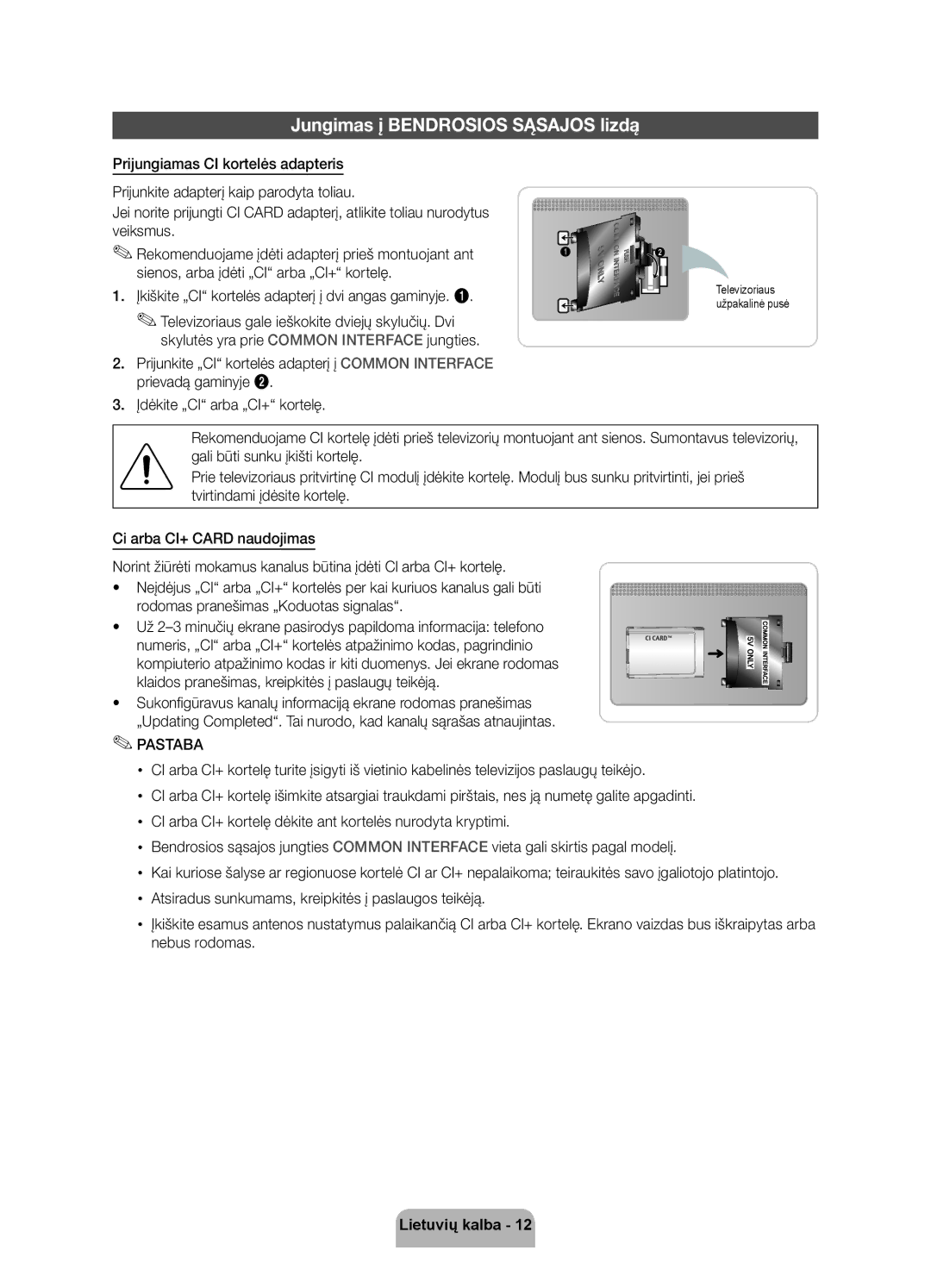 Samsung UE40D5520RWXXC, UE46D5500RWXXH, UE40D5500RWXXH Jungimas į Bendrosios Sąsajos lizdą, Televizoriaus užpakalinė pusė 