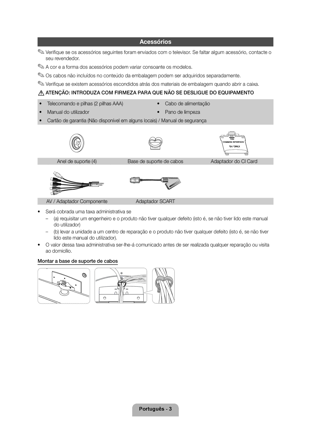 Samsung UE37D5500RWXXC, UE46D5500RWXXH manual Acessórios, Telecomando e pilhas 2 pilhas AAA, AV / Adaptador Componente 